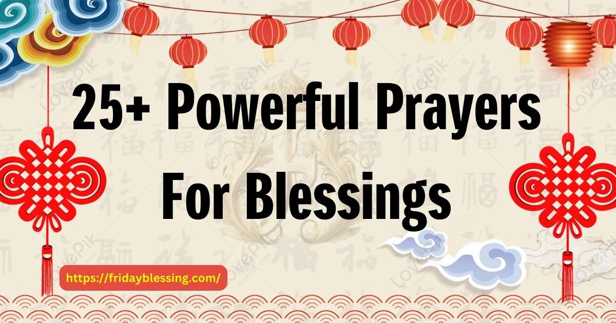 25+ Powerful Prayers For Blessings