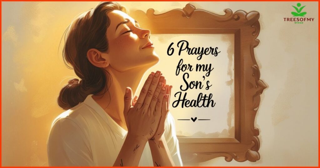 6 Prayers for My Son's Health