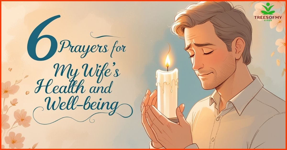 6 Prayers for My Wife's Health and Well-being