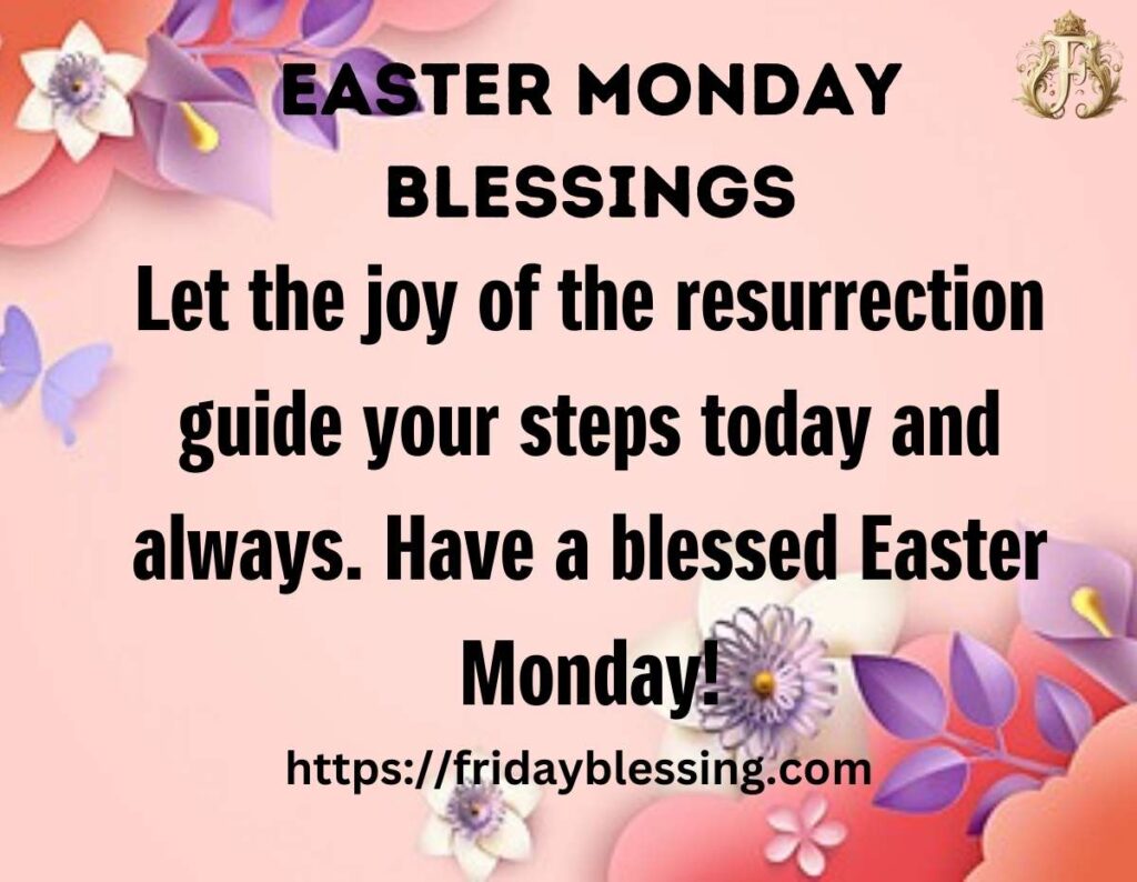 Easter Monday Blessings