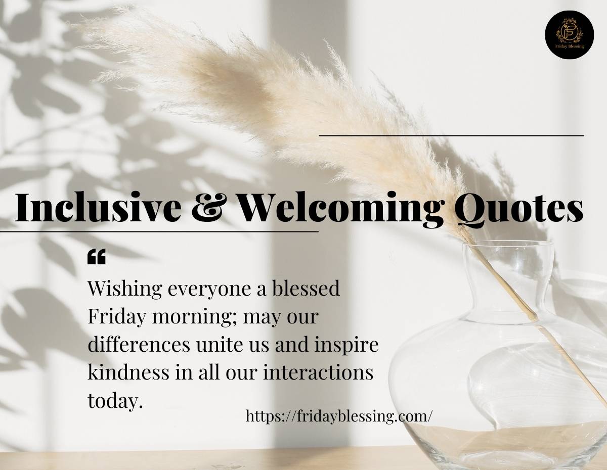 Inclusive & Welcoming Quotes