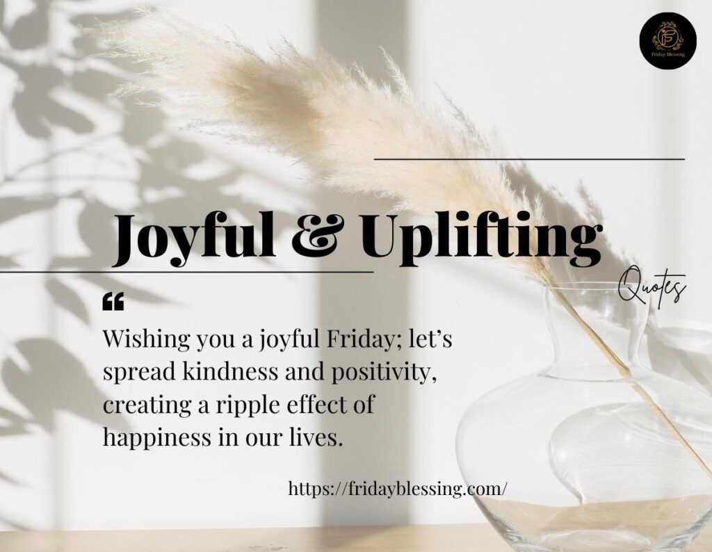 Joyful & Uplifting Quotes