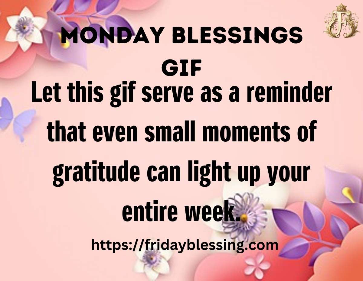 Monday Blessings Gif