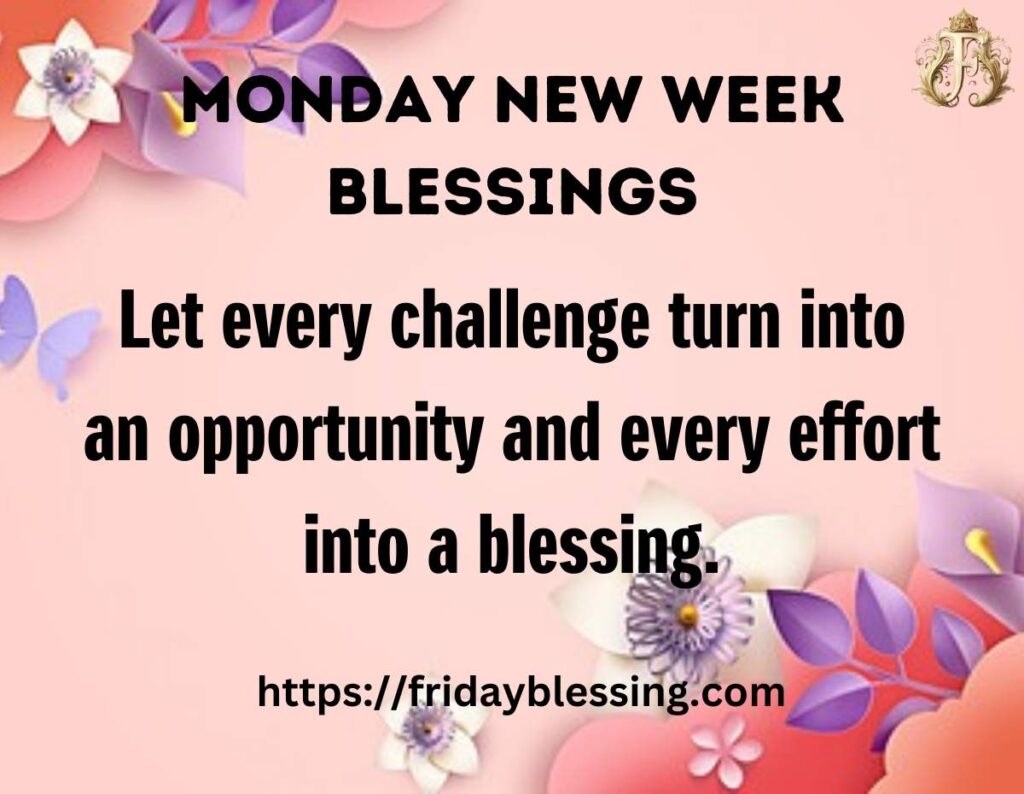 Monday New Week Blessings