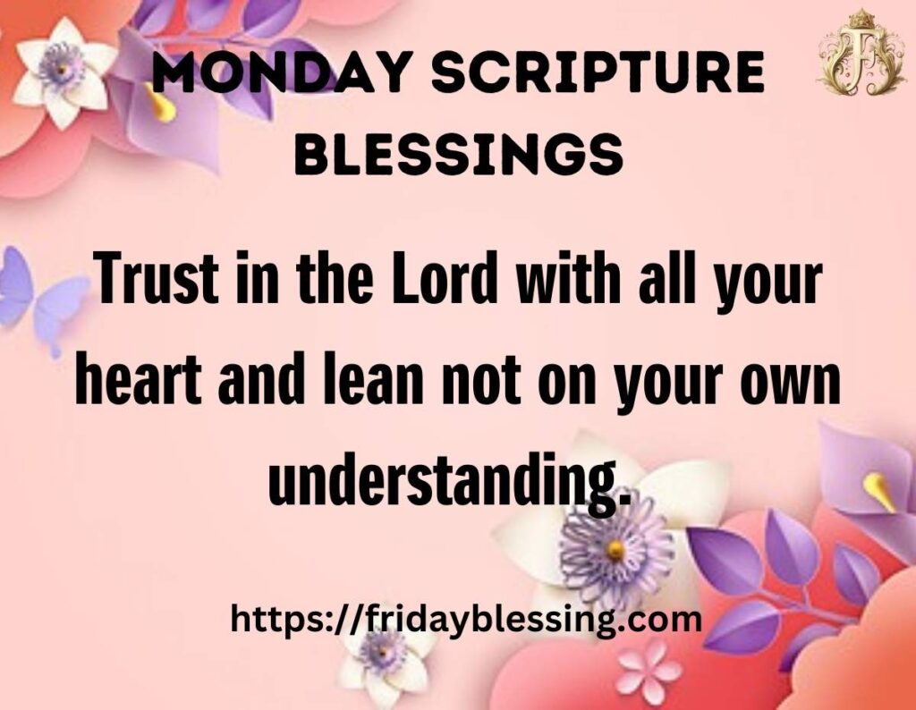 Monday Scripture Blessings