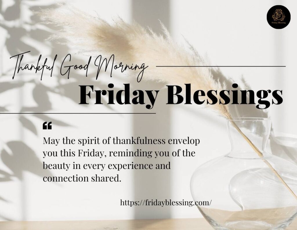 Thankful Good Morning Friday Blessings